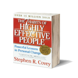 The Seven Habits of Highly Effective People by Stephen Covey