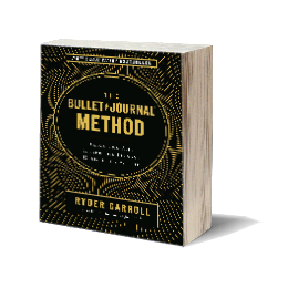 The Bullet Journal Method by Ryder Carrol